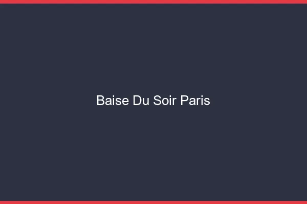 Baise Tonight Paris